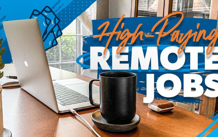High-paying remote jobs in 2025: A Look into the Future
