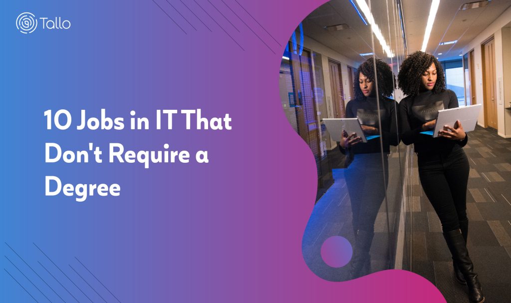 How to Land a Tech Job Without a Degree: A Comprehensive Guide