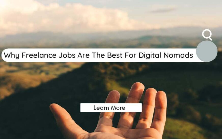 Best freelance jobs for digital nomads: Top opportunities for remote work