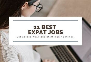 The 11 Best Expat Jobs to Get You Abroad Fast - Wander Onwards