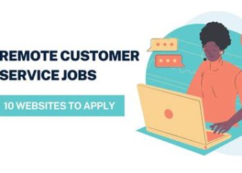 Remote Customer Service Jobs: 10 Websites to Apply