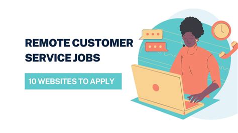 Remote Customer Service Jobs: 10 Websites to Apply