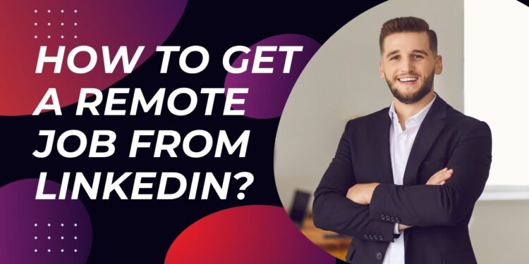 How to get remote job from Linkedin.com | Earn in Dollars | Remote Jobs ...