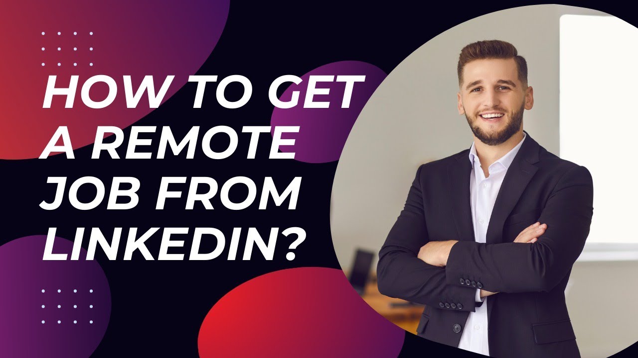 How to get remote job from Linkedin.com | Earn in Dollars | Remote Jobs ...